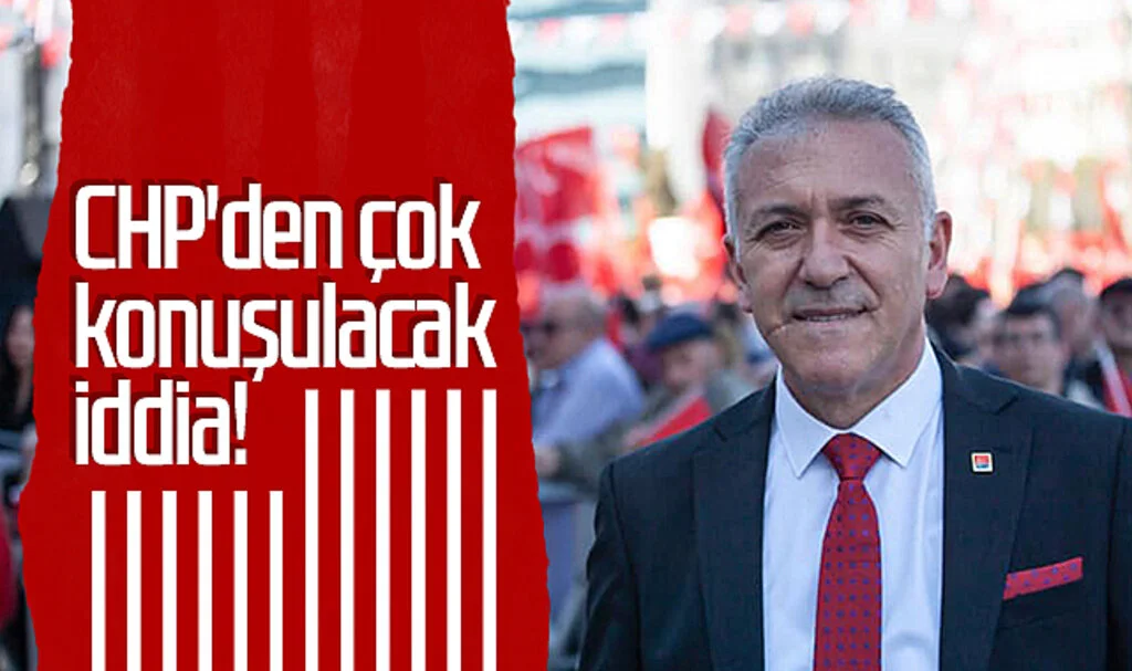 CHP'den çok konuşulacak iddia!