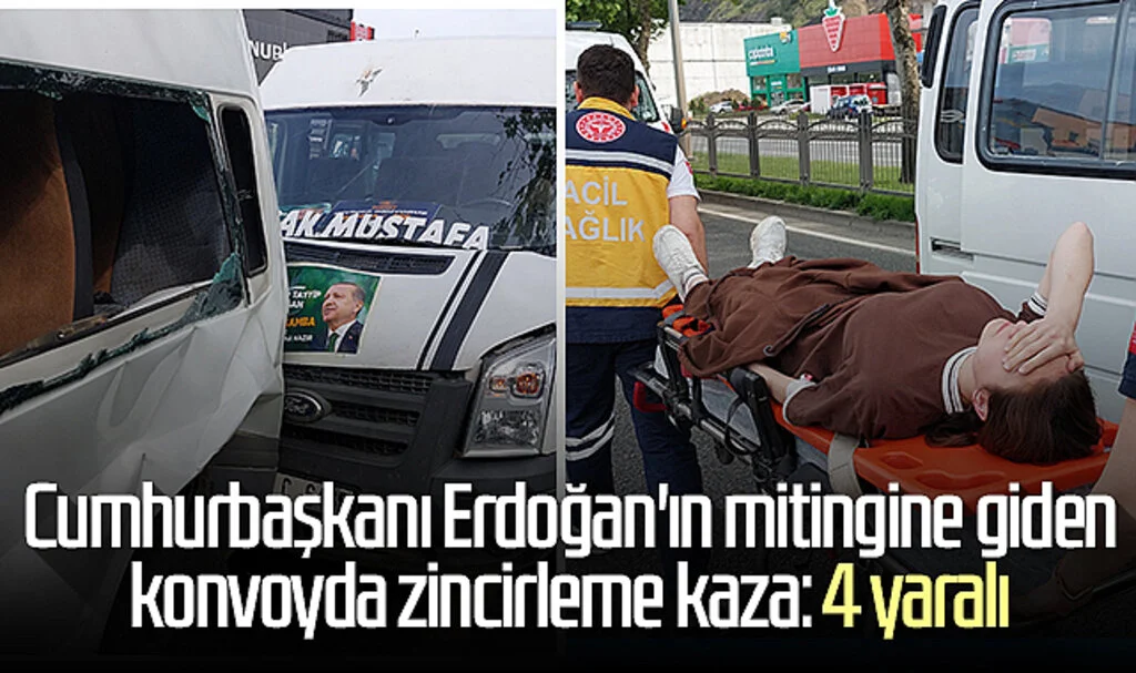 Samsun'da Cumhurbaşkanı Erdoğan'ın Mitingine Giden Konvoyda Zincirleme Kaza: 4 Yaralı