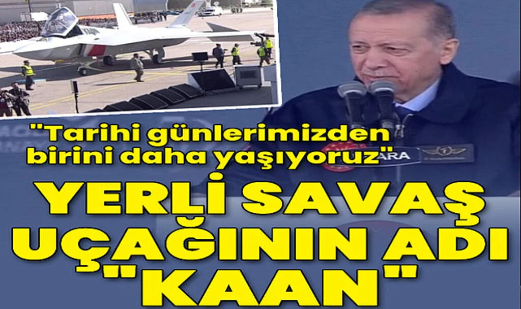 Cumhurbaşkanı Erdoğan, Milli Muharip Uçağın Adını Açıkladı