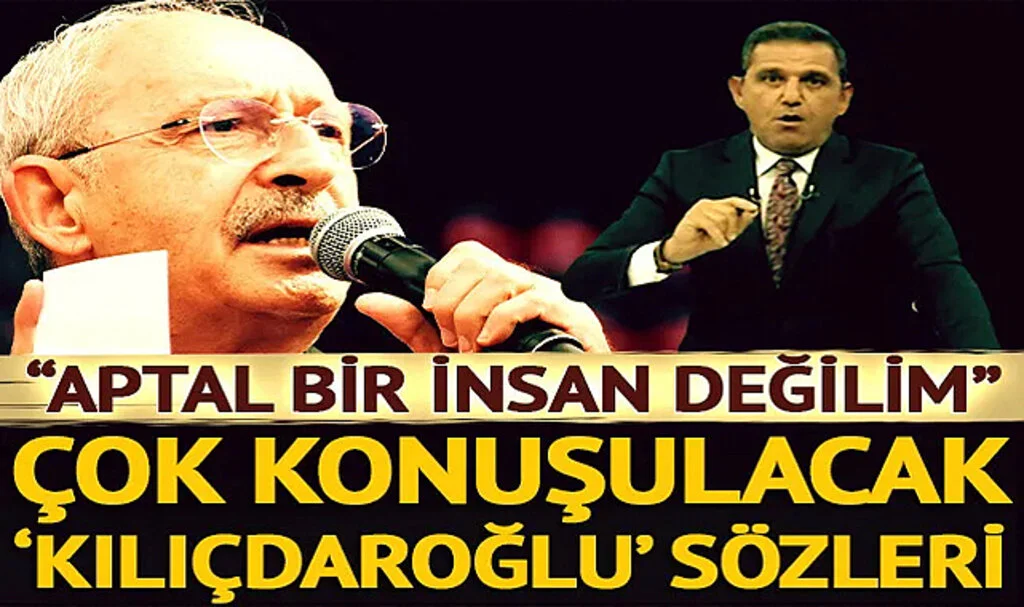 Fatih Portakal'dan Çok Konuşulacak Kılıçdaroğlu Sözleri! 'Aptal Bir İnsan Değilim'