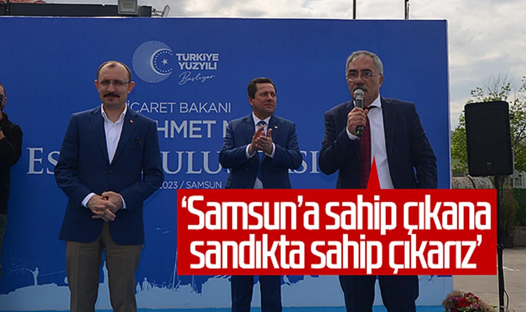 Hacı Eyüb Güler: 'Samsun'a Sahip Çıkana Sandıkta Sahip Çıkarız'