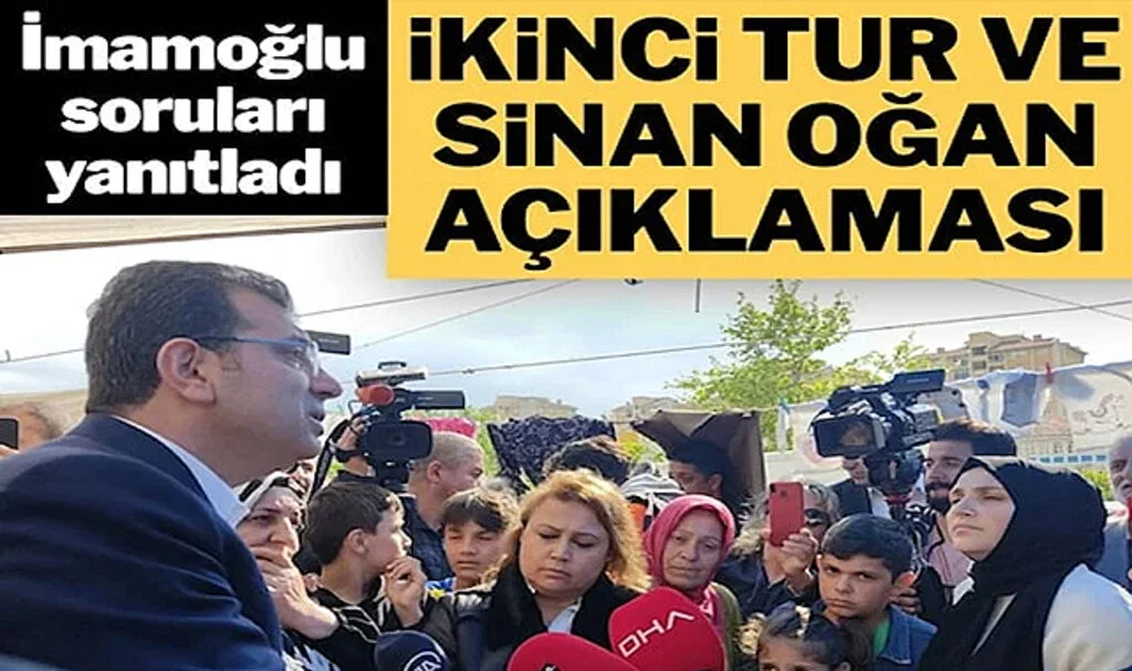 İmamoğlu’ndan İkinci Tur ve Sinan Oğan Açıklaması