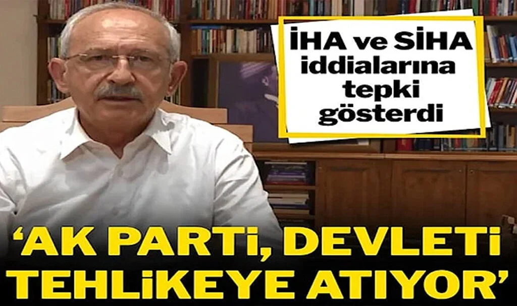 Kılıçdaroğlu’ndan İktidara Tepki: AK Parti, Devleti Tehlikeye Atıyor