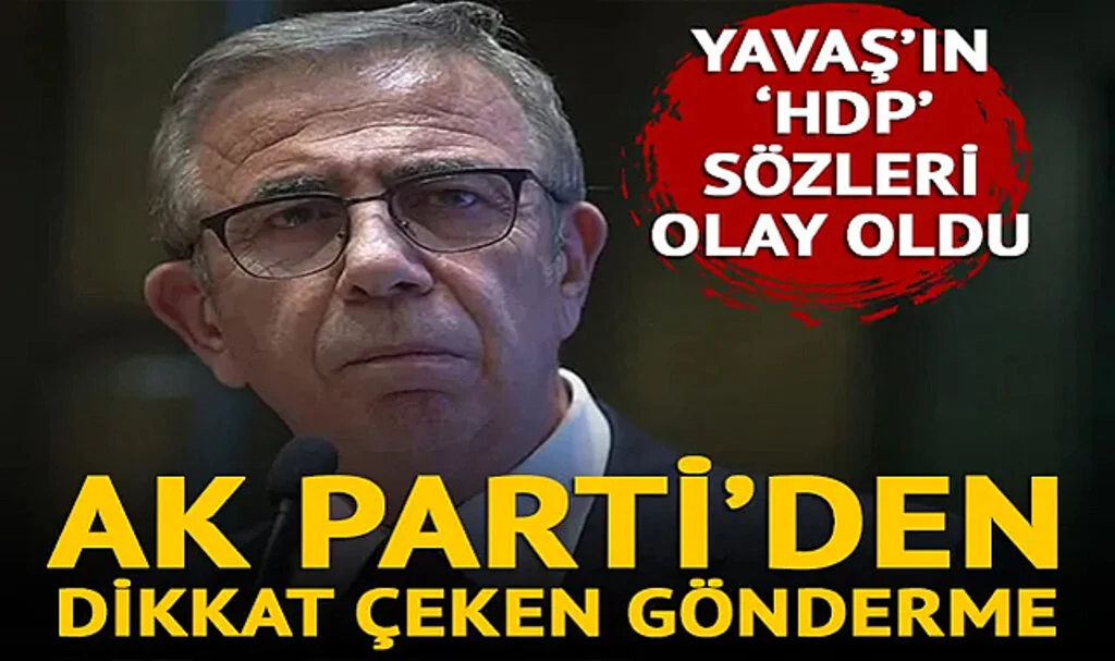 Mansur Yavaş'ın 'HDP' Sözleri Sonrası AK Partili Hamza Dağ'dan Dikkat Çeken Gönderme