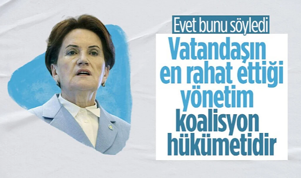 Meral Akşener'den Koalisyon Övgüsü: Vatandaşın En Rahat Ettiği Yerdir