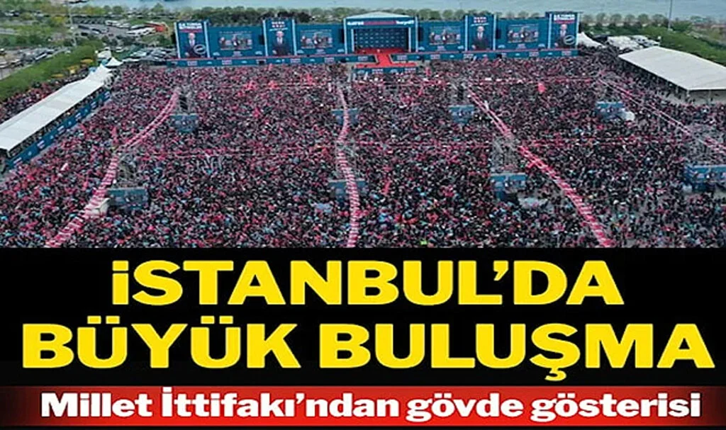 Millet İttifakı’ndan Büyük İstanbul Mitingi
