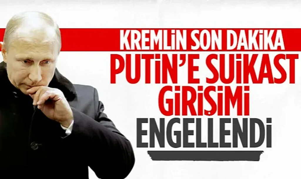 Rusya Devlet Başkanı Putin'e Saldırı Girişimi