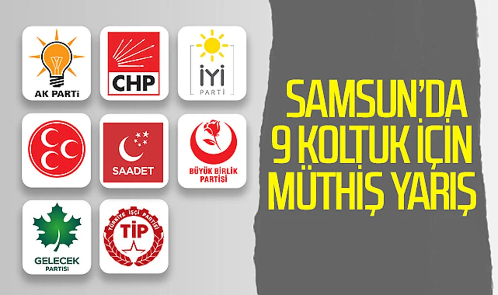 Samsun'da 9 koltuk için müthiş yarış