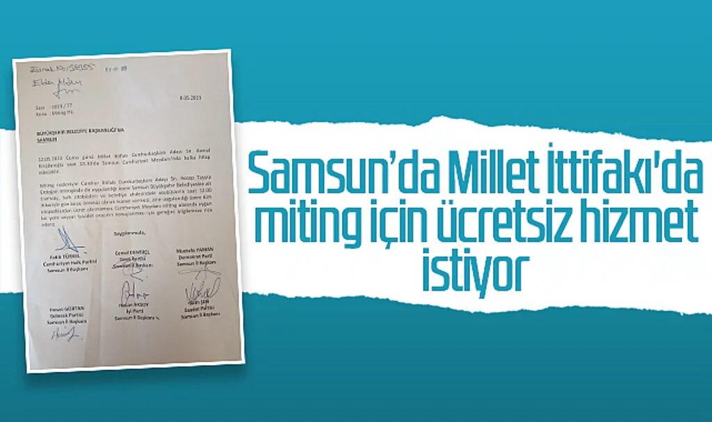 Samsun'da Millet İttifakı'da miting için ücretsiz hizmet istiyor