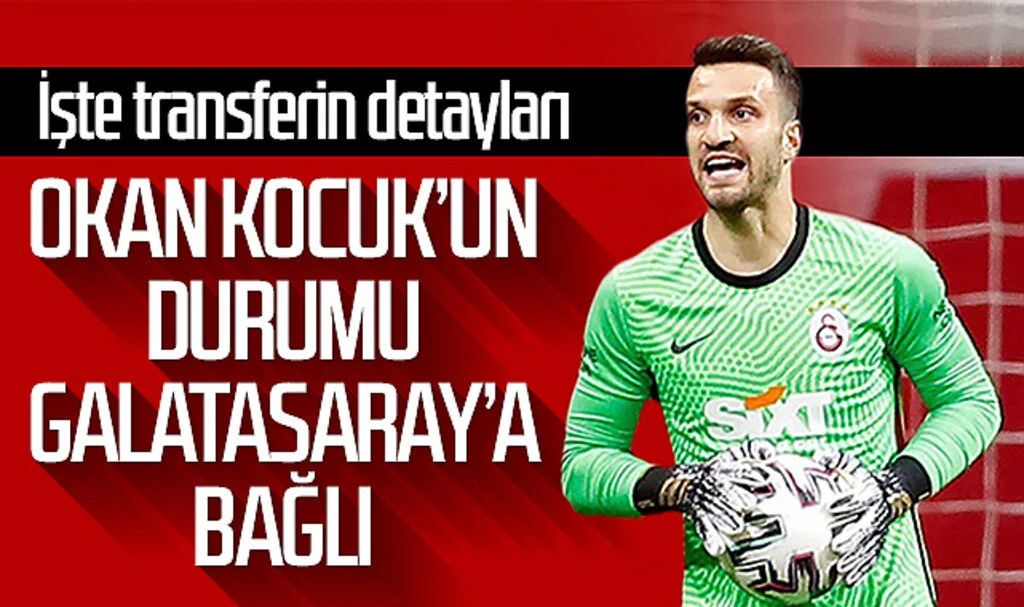 Samsunspor'da Okan Kocuk'un durumu Galatasaray'a bağlı