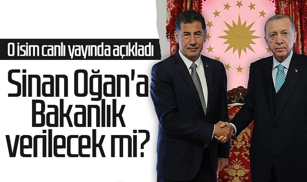 Sinan Oğan'a Bakanlık verilecek mi? O isim canlı yayında açıkladı
