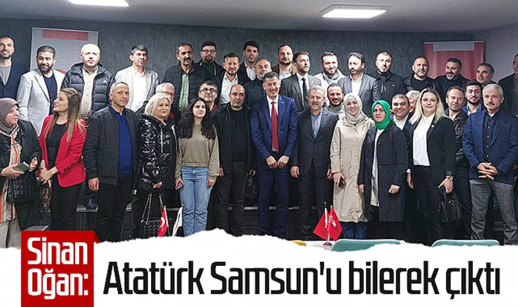 Sinan Oğan: Atatürk Samsun'u Bilerek Çıktı