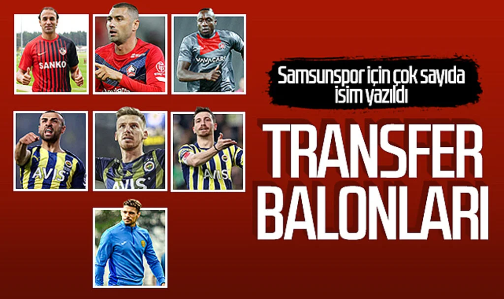 Transfer balonları! Samsunspor için çok sayıda isim yazıldı...