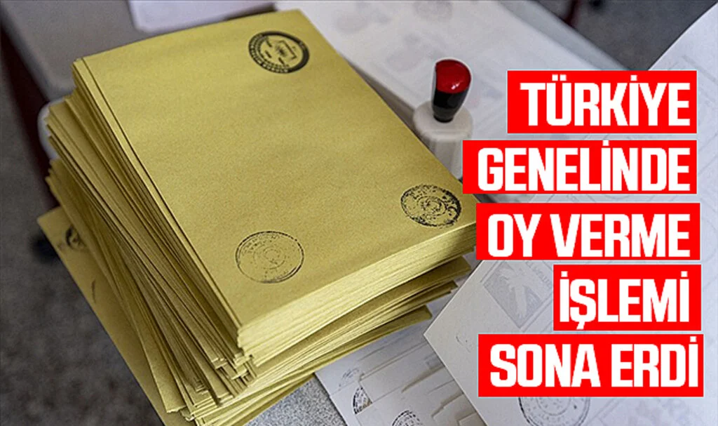 Türkiye Genelinde Oy Verme İşlemi Sona Erdi