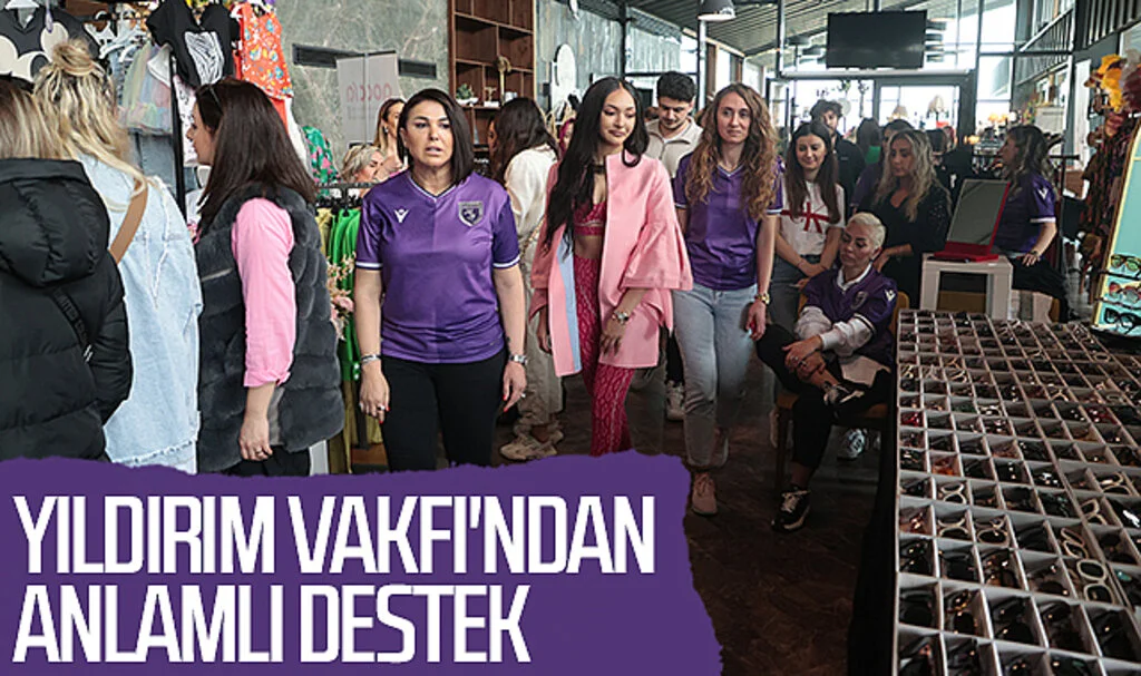 Yıldırım Vakfı'ndan Anlamlı Destek