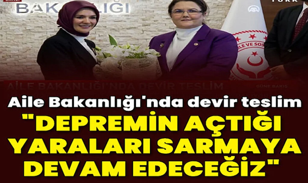 Aile Bakanlığı'nda Devir Teslim