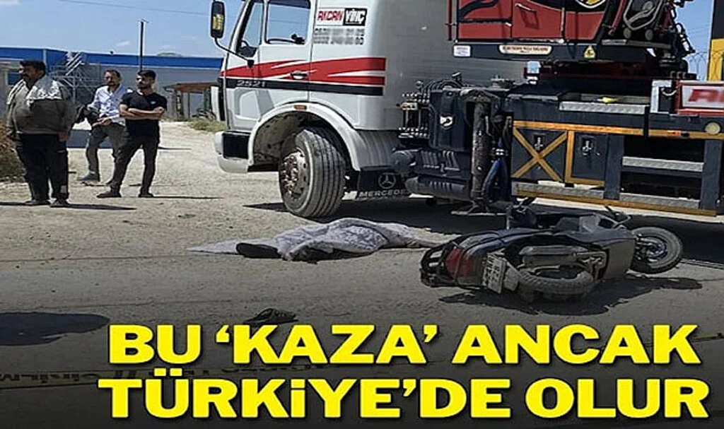 Bu ‘Kaza’ Ancak Türkiye’de Olur