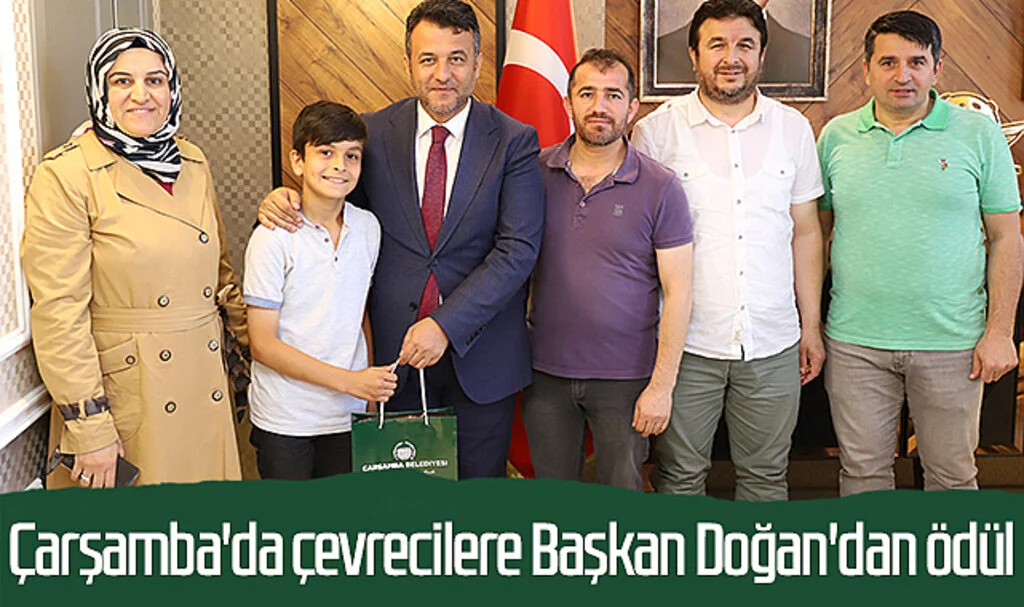Çarşamba'da çevrecilere Başkan Doğan'dan ödül 
