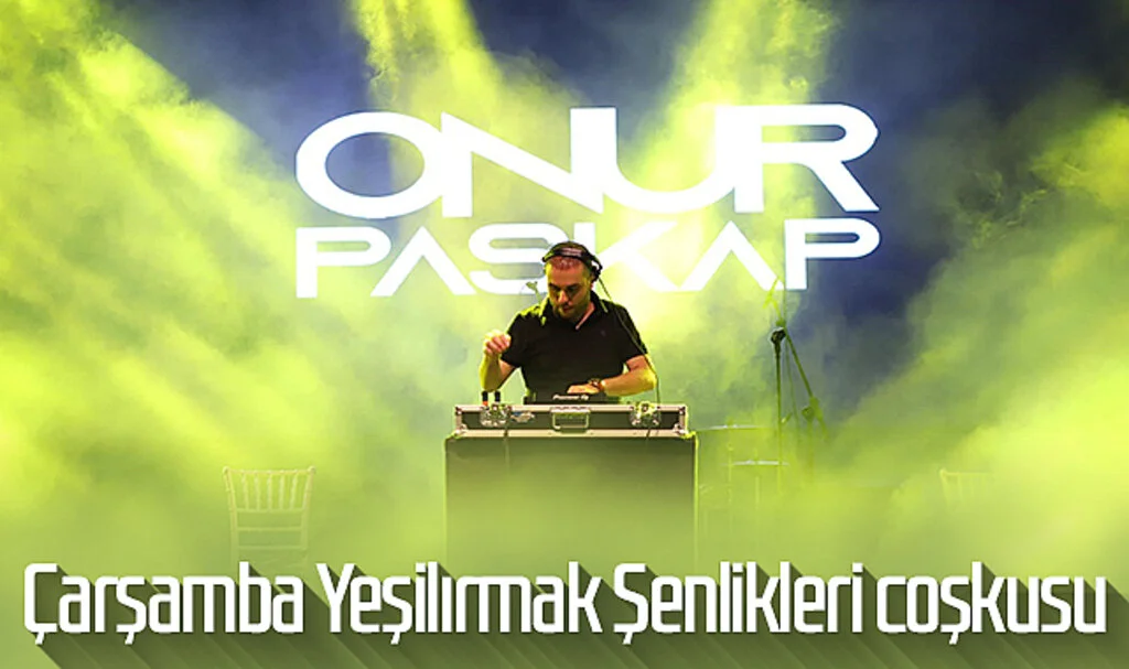 Çarşamba Yeşilırmak Şenlikleri coşkusu