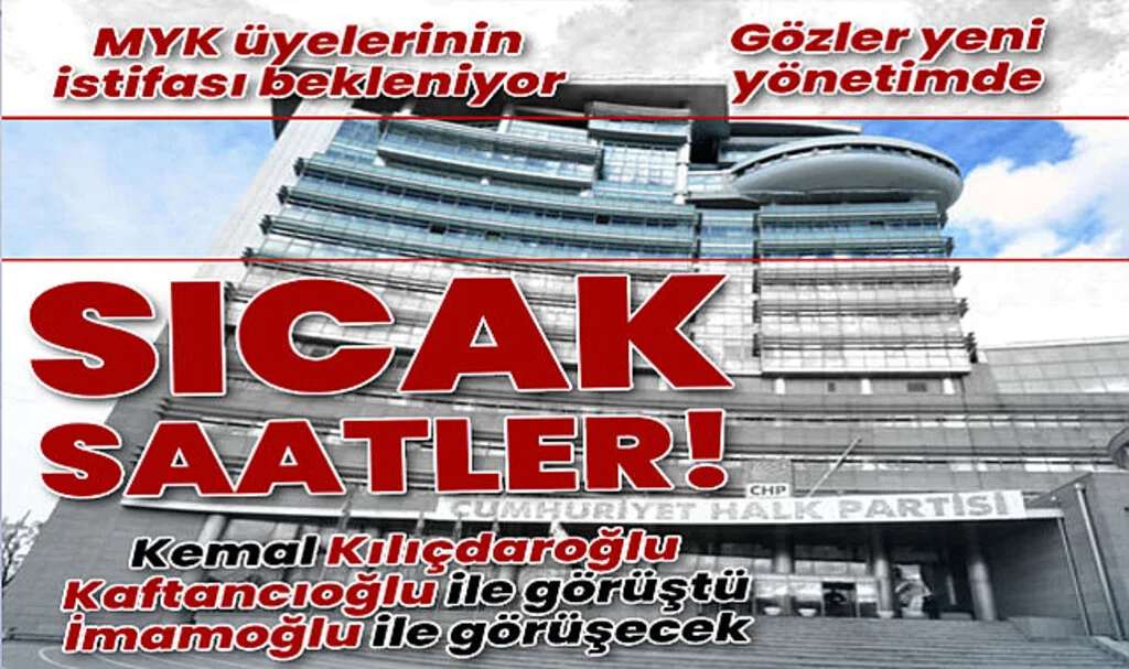 CHP'de Sıcak Saatler! Arka Arkaya Toplantılar...