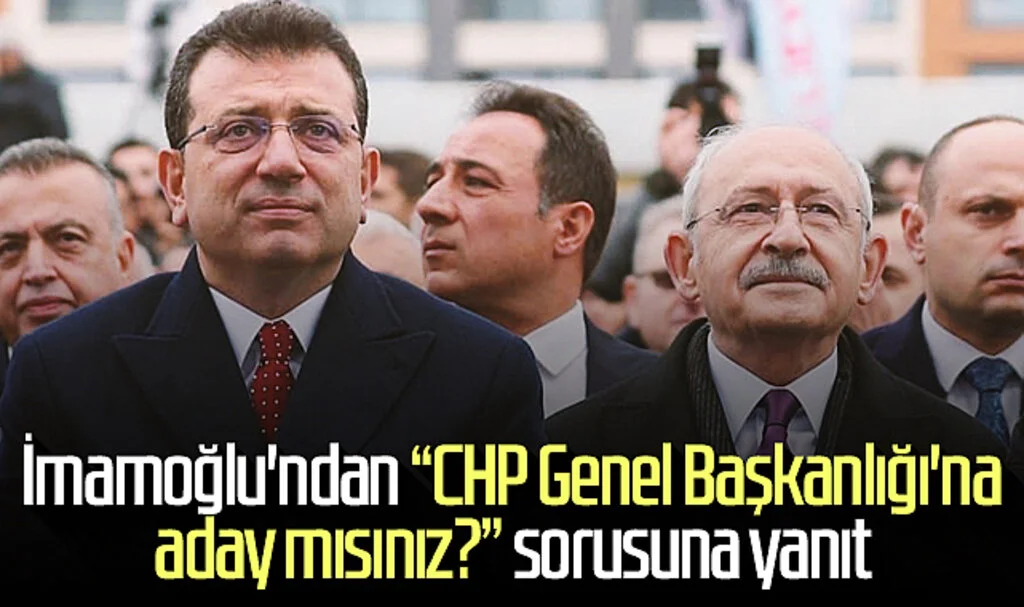 Ekrem İmamoğlu'ndan "CHP Genel Başkanlığı'na aday mısınız?" sorusuna yanıt