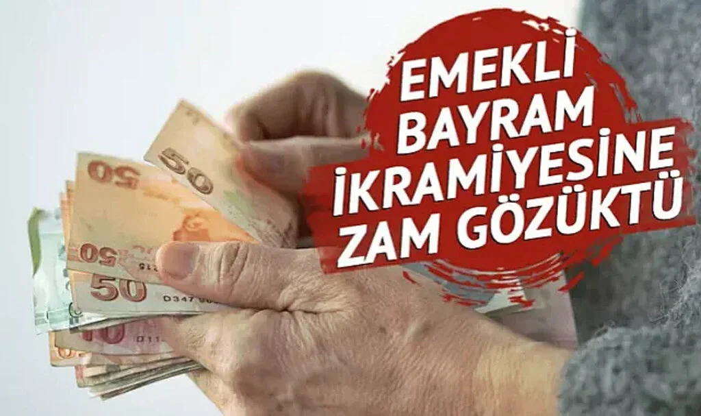Emekli Zammı Son Dakika: Temmuz Öncesi O Da Artacak! Emekli Bayram İkramiyesi 3.000 TL Oluyor