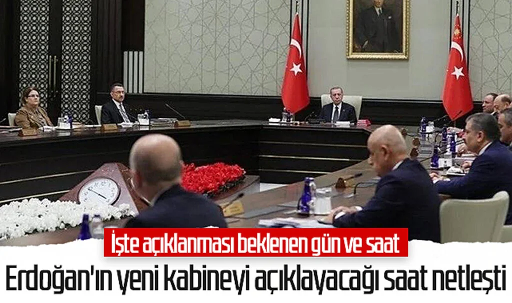 Erdoğan'ın yeni kabineyi açıklayacağı saat netleşti! İşte açıklanması beklenen gün ve saat...