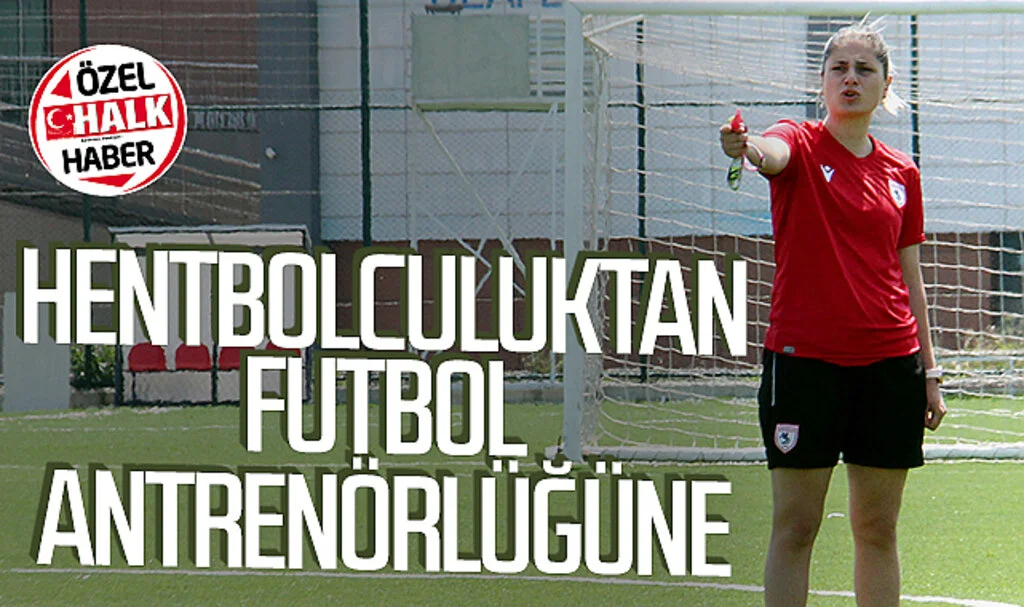 Hentbolculuktan futbol antrenörlüğüne