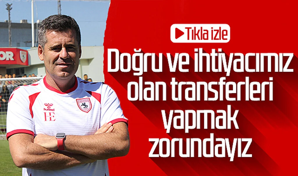 Hüseyin Eroğlu: Doğru ve ihtiyacımız olan transferleri yapmak zorundayız
