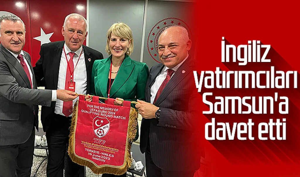 İngiliz yatırımcıları Samsun'a davet etti