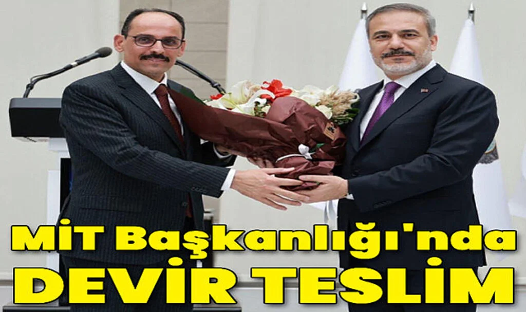 MİT Başkanlığı'nda Devir Teslim
