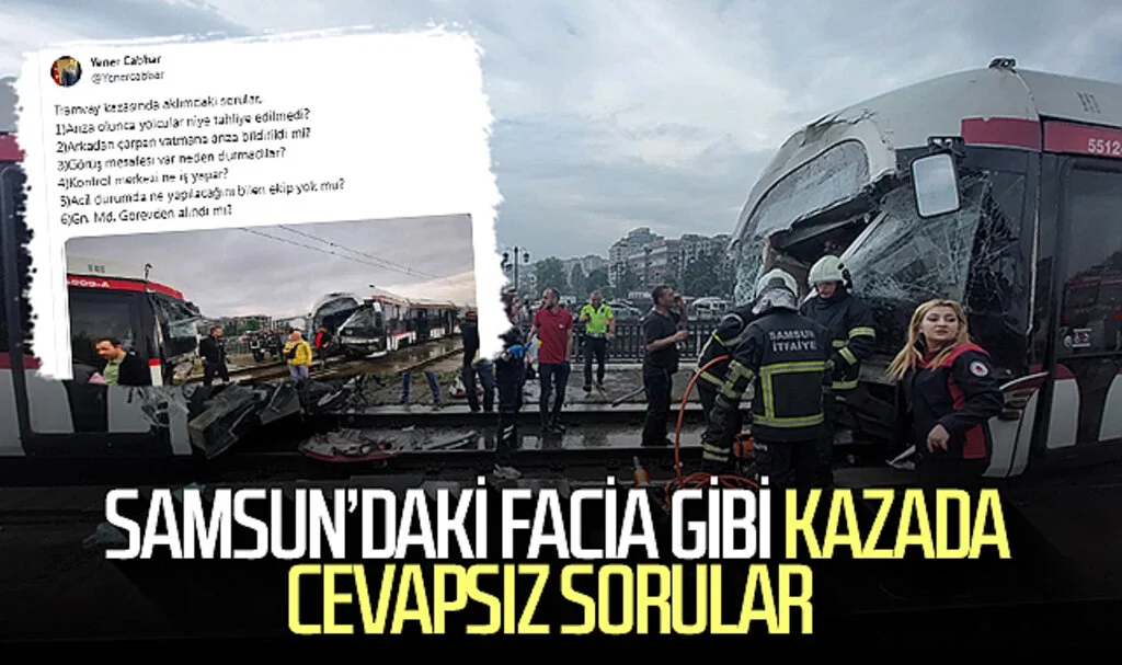 Samsun'daki facia gibi kazada cevapsız sorular