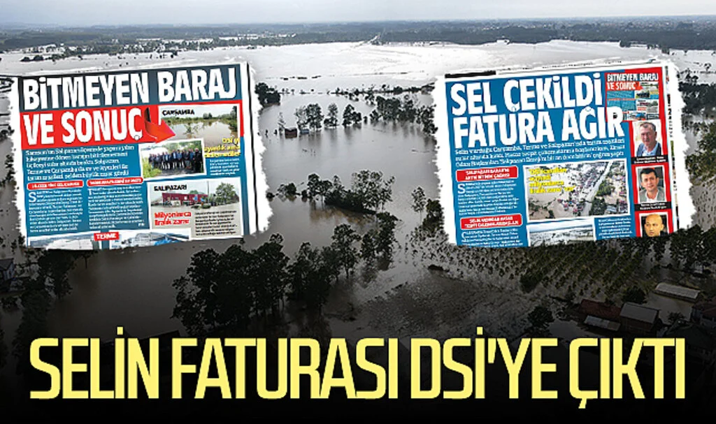 Samsun'daki selin faturası DSİ'ye çıktı