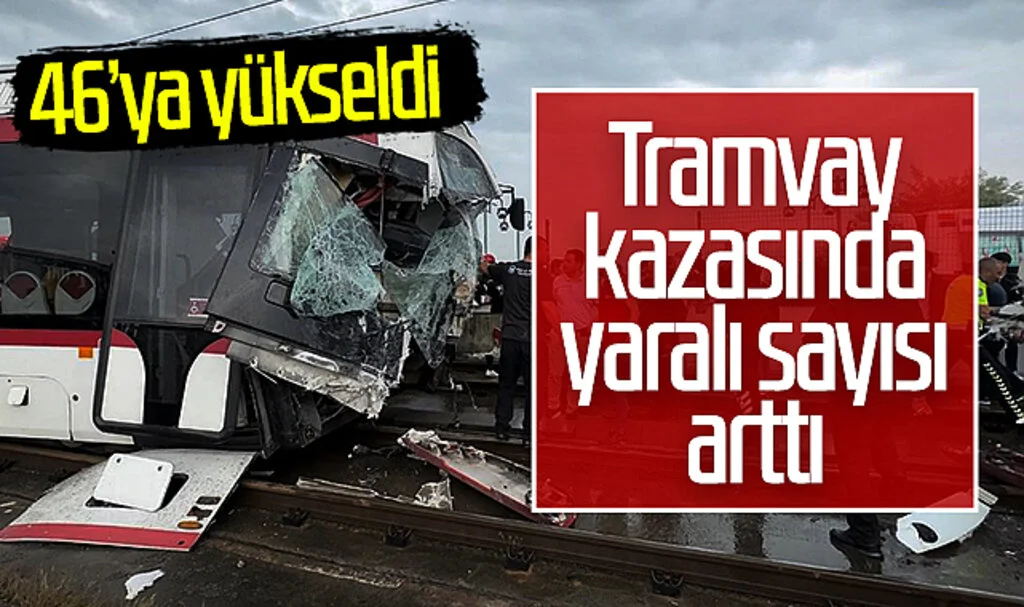 Samsun'daki tramvay kazasında yaralı sayısı 46'ya yükseldi