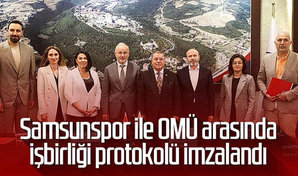 Samsunspor ile OMÜ arasında işbirliği protokolü imzalandı
