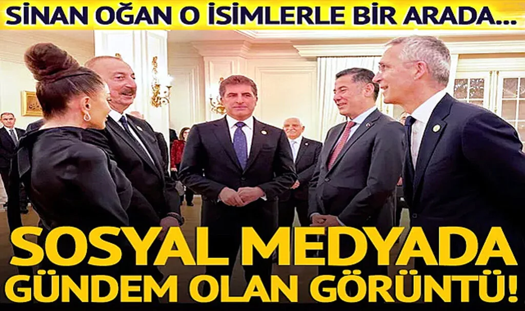 Sosyal Medyada Gündem Olan Fotoğraf! Sinan Oğan, İlham Aliyev, Stoltenberg ve Neçirvan Barzani...