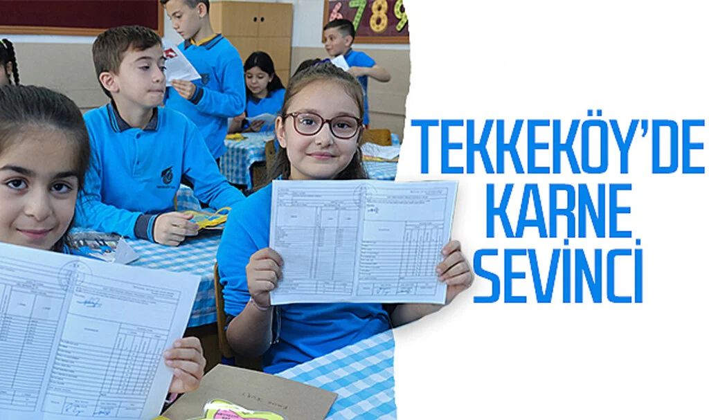 Tekkeköy’de karne sevinci