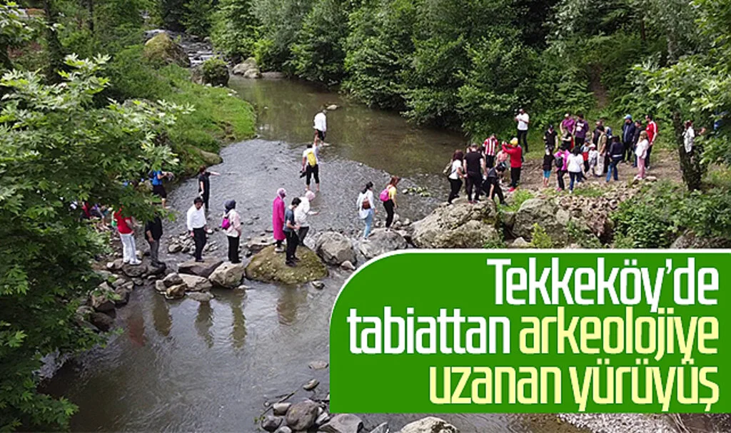 Tekkeköy’de tabiattan arkeolojiye uzanan yürüyüş