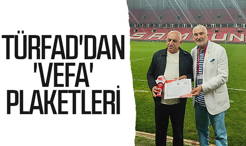 TÜRFAD'dan 'vefa' plaketleri
