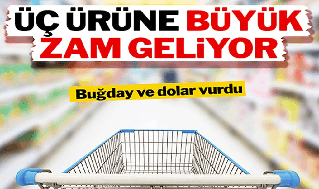 Un, Ekmek ve Makarnaya Zam Geliyor