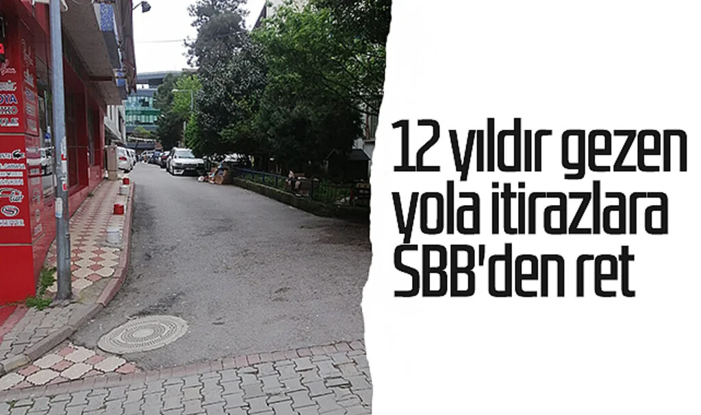 12 yıldır gezen yola itirazlara Samsun Büyükşehir Belediyesi'nden ret 