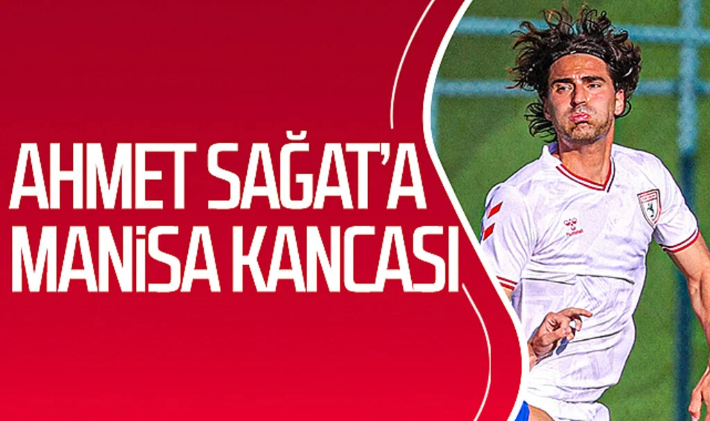 Ahmet Sağat'a Manisa kancası
