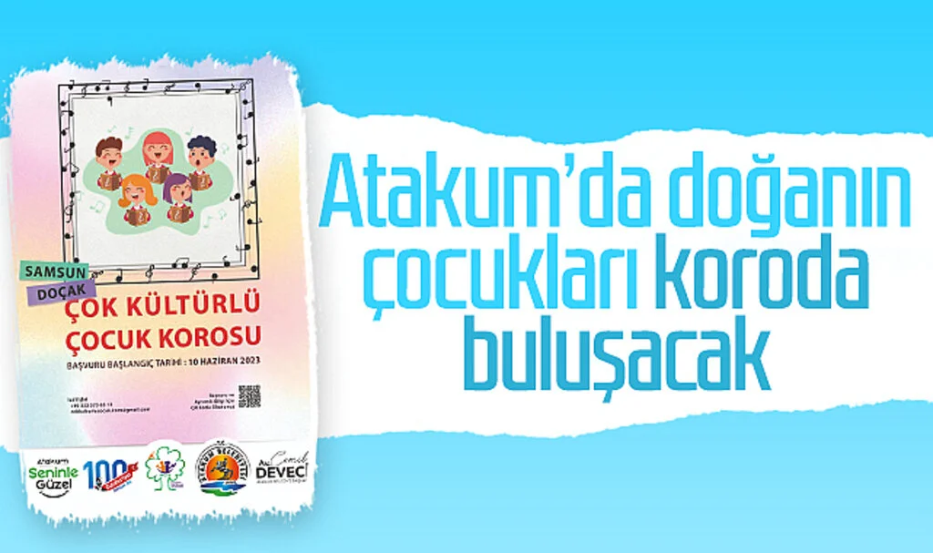 Atakum'da Doğanın Çocukları Koroda Buluşacak