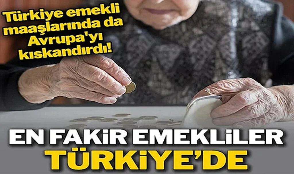 En Fakir Emekliler Türkiye’de
