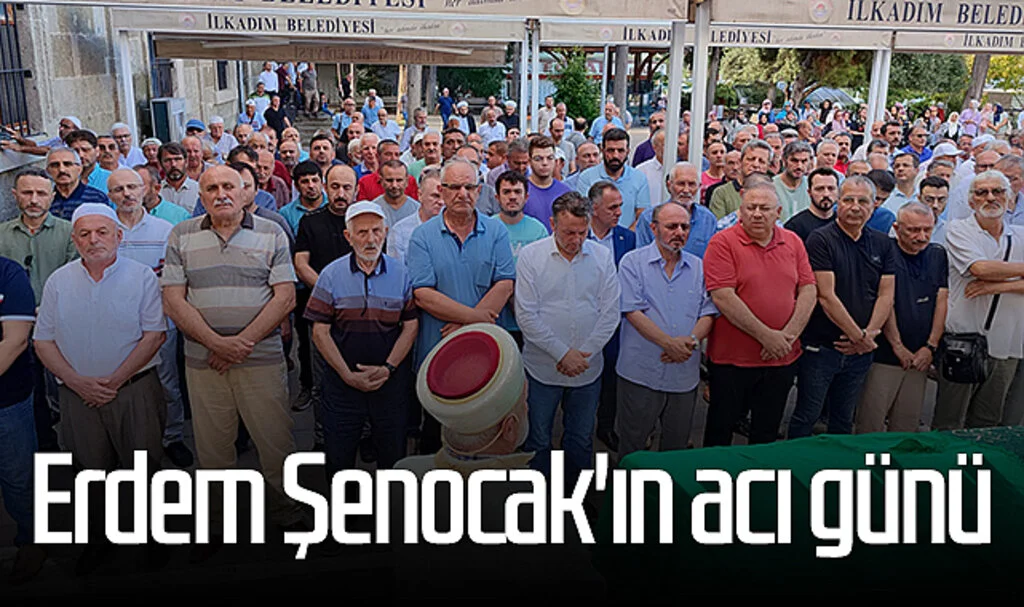 Erdem Şenocak'ın acı günü 