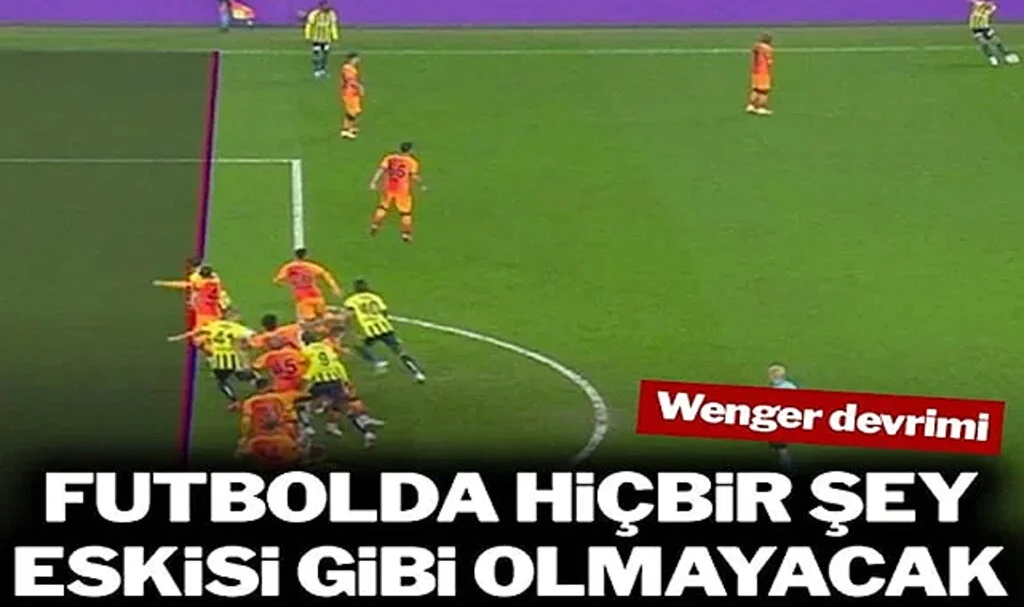 Futbolun Ofsayt Kuralı Değişiyor: Arsene Wenger ve FIFA’dan Devrim Niteliğinde Adım