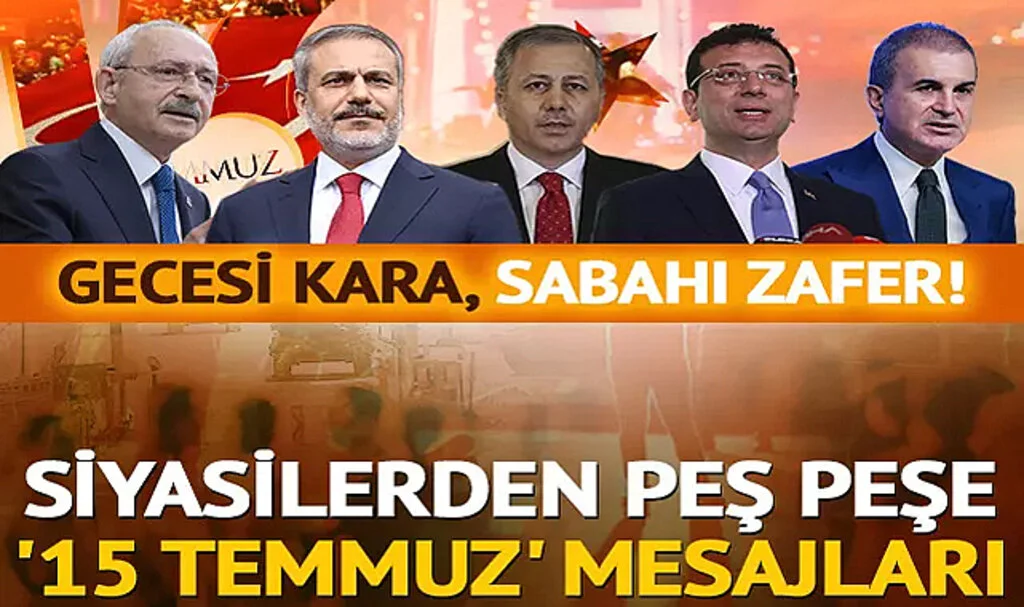 Gecesi Kara, Sabahı Zafer! Siyasilerden Peş Peşe '15 Temmuz' Mesajları