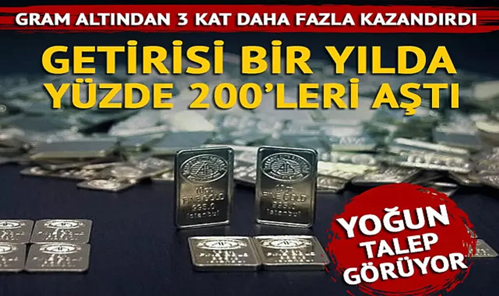 Gram Altından 3 Kat Fazla Kazandırdı! 1 yıldaki getirisi yüzde 200'leri aştı: Yoğun talep görüyor