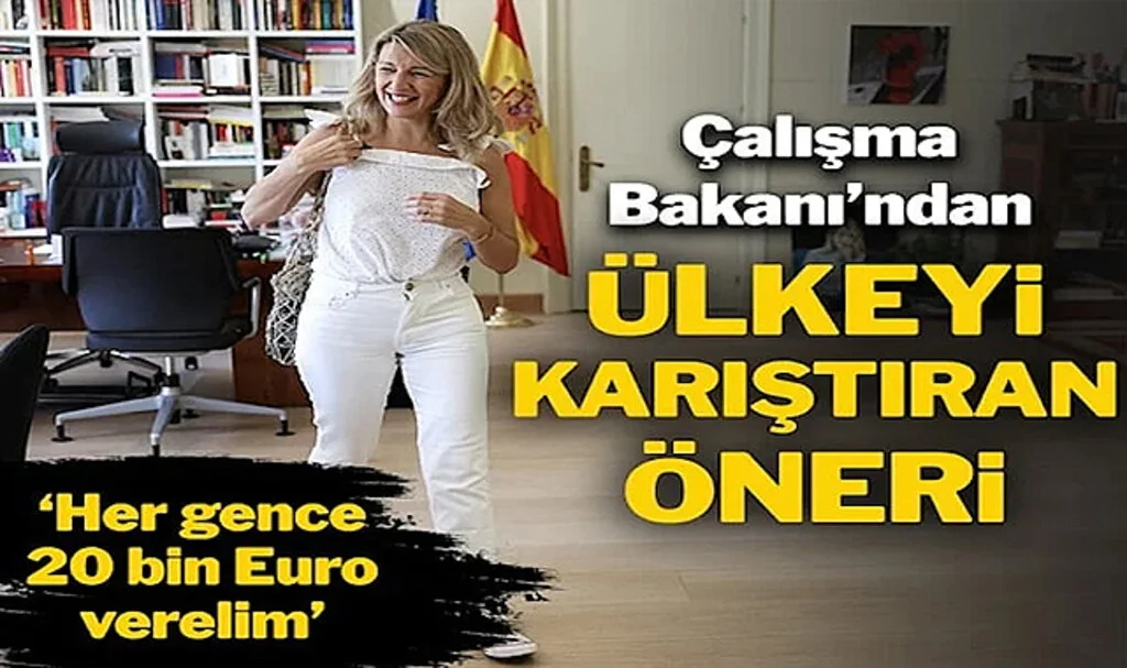 İspanyol Bakan 18 Yaşındaki Her Gence 20 Bin Euro Verilmesini Önerdi
