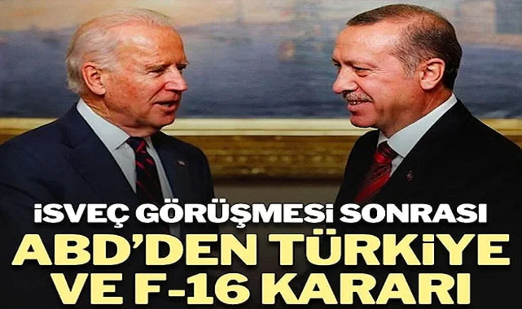 İsveç’e NATO Üyeliği Göründü! ABD’den Peş Peşe Türkiye Kararı Geldi
